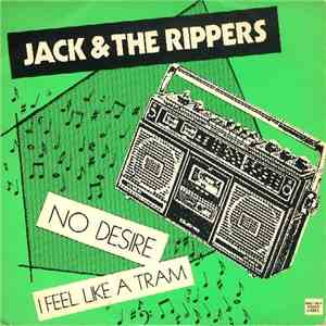 Jack & The Rippers - No Desire
