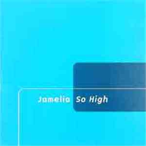 Jamelia - So High