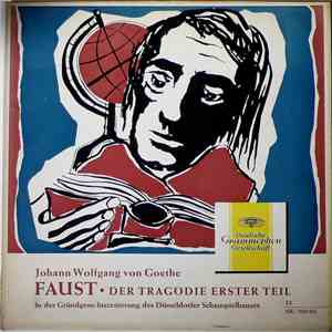 Johann Wolfgang von Goethe, Gründgens - Faust · Der Tragödie Erster Teil