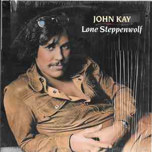 John Kay - Lone Steppenwolf