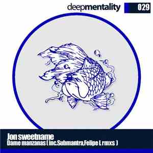 Jon Sweetname - Dame Manzanas