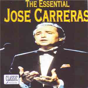 Jose Carreras - The Essential
