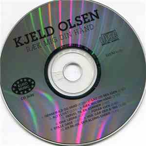 Kjeld Olsen - Ræk Mig Din Hånd