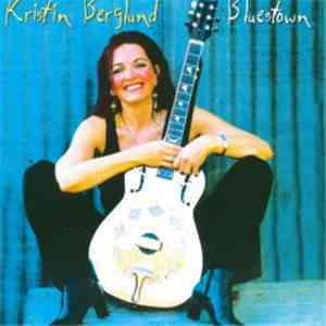 Kristin Berglund - Bluestown