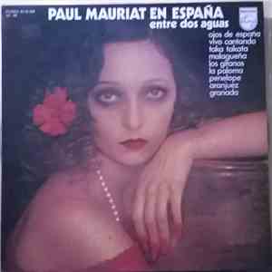 La Gran Orquesta De Paul Mauriat - Paul Mauriat En España, Entre Dos Aguas