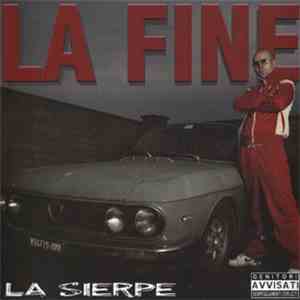 La Sierpe - La Fine