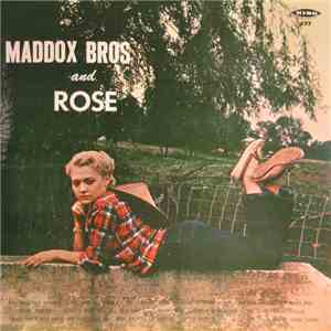 Maddox Brothers And Rose - Maddox Bros And Rose