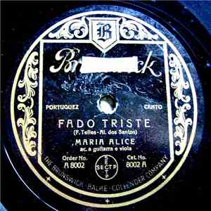 Maria Alice  - Fado Triste/Fado da Traição