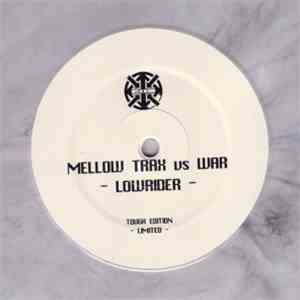Mellow Trax vs. War - Low Rider (Tough Edition Limited)