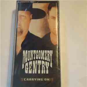 Montgomery Gentry - Carrying On