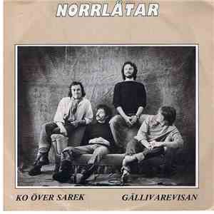 Norrlåtar - Ko Över Sarek / Gällivarevisan
