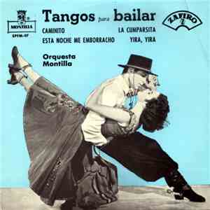 Orquesta Montilla - Tangos Para Bailar