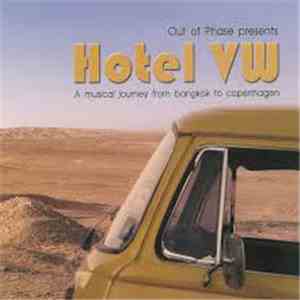 Out Of Phase - Hotel VW - A Musical Journey From Bangkok To Copenhagen