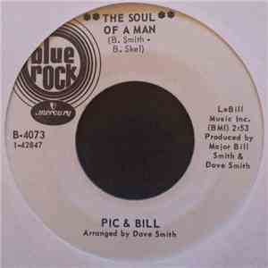 Pic And Bill - The Soul Of A Man