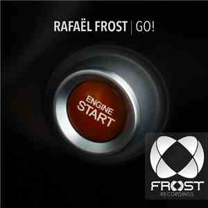 Rafaël Frost - Go!