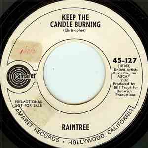 Raintree - Keep The Candle Burning