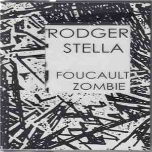 Rodger Stella - Foucault Zombie