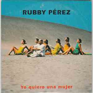Rubby - Yo Quiero Una Mujer