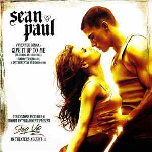 Sean Paul - (When You Gonna) Give It Up To Me