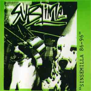 Sublime  - Sinsemilla 86-96