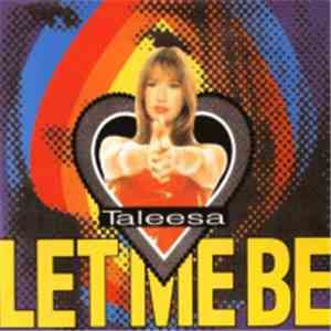 Taleesa - Let Me Be