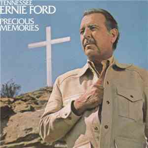Tennessee Ernie Ford - Precious Memories