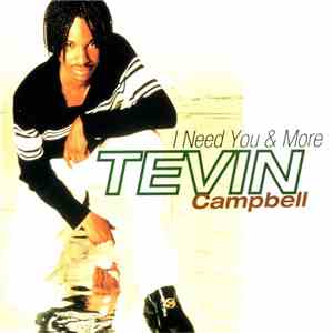 Tevin Campbell - I Need You & More