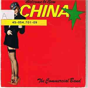 The Commercial Band - Welcome To New China