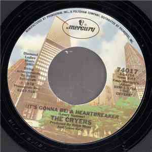 The Cryers - (It's Gonna Be) A Heartbreaker / Just A Little Rain