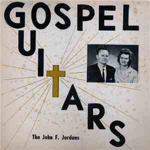The John F. Jordans - Gospel Guitars