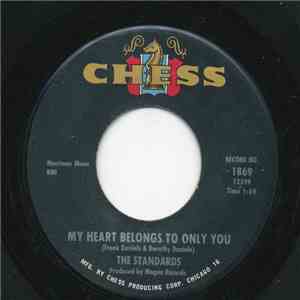 The Standards  - My Heart Belongs To Only You / Hello Love