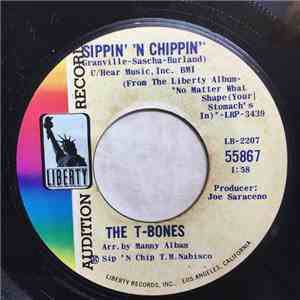 The T-Bones - Sippin' 'N Chippin' / Moment Of Softness