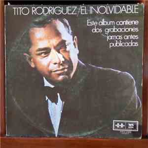 Tito Rodriguez - El Inolvidable