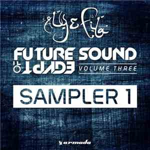 Various - Future Sound Of Egypt, Volume Three - Sampler 1