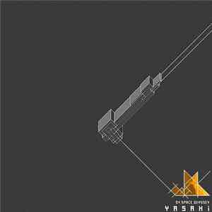 Yasahi - 04 Space Odyssey