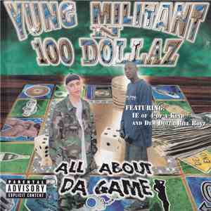 Yung Militant 'N' 100 Dollaz - All About Da Game