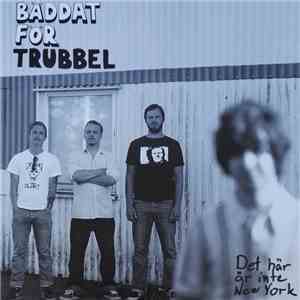 Bäddat För Trubbel - Det Här Är Inte New York