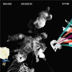 Ben Sims - Air Rage EP