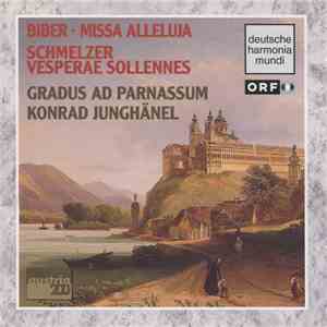 Biber, Schmelzer, Gradus Ad Parnassum, Konrad Junghänel - Missa Alleluja / Vesperae Sollennes