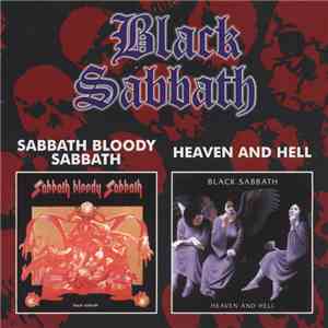 Black Sabbath - Sabbath Bloody Sabbath / Heaven And Hell