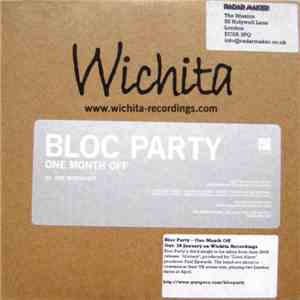 Bloc Party - One Month Off