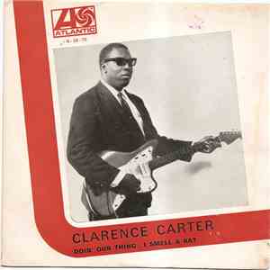 Clarence Carter - Doin' Our Thing / I Smell A Rat