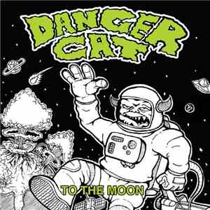 Dangercat - To The Moon