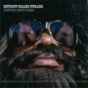 Detroit Grand Pubahs - Nuttin' Butt Funk