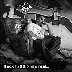 Dj P. - Back To 95: Shit's Real...