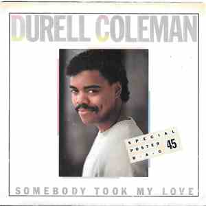 Durell Coleman - Somebody Took My Love