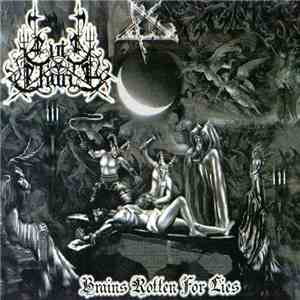 Evil Church  - Brains Rotten For Lies