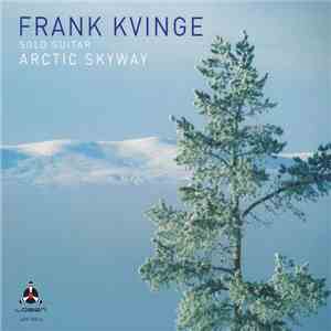 Frank Kvinge - Arctic Skyway