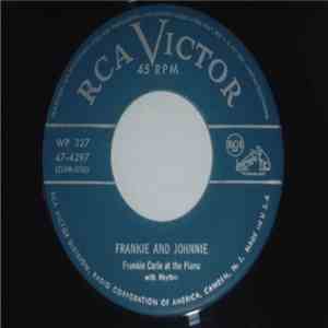 Frankie Carle At The Piano With Rhythm - Frankie And Johnnie / Frankie Carl ...