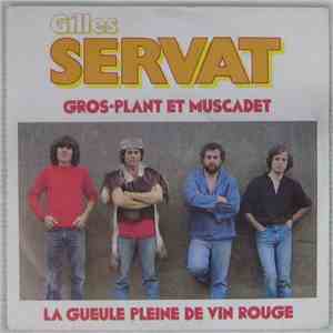 Gilles Servat - Gros-Plant Et Muscadet